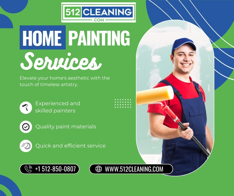 Revamp Your Home with Painting and Deep Cleaning Services in Austin, TX