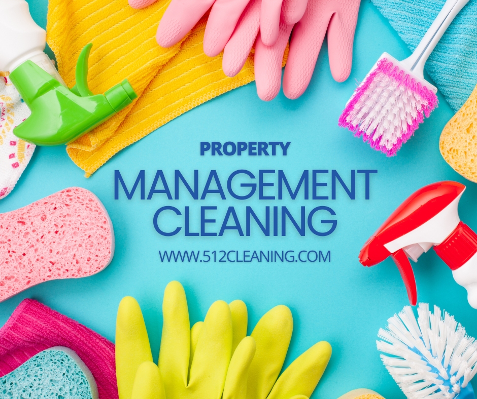 Comprehensive Professional Property Management Cleaning in Austin